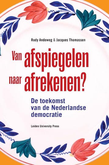Van afspiegelen naar afrekenen? - Rudy Andeweg 9789087281076, Verzenden, Gelezen, Rudy Andeweg