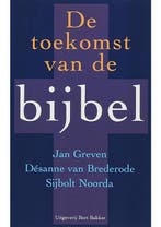 De toekomst van de bijbel Desanne van Brederode, Jan Greven,, Boeken, Verzenden, Gelezen