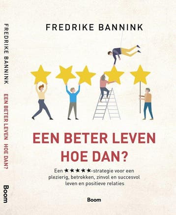 9789024406999 Een beter leven | Tweedehands, Verzenden, Zo goed als nieuw, Fredrike Bannink
