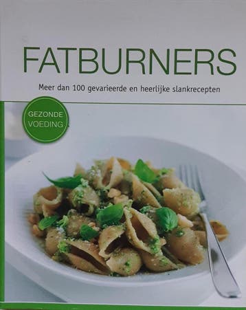 Fatburners. Gezonde voeding. - Naumann & Göbels, Verzenden, Gelezen, Naumann & Göbels
