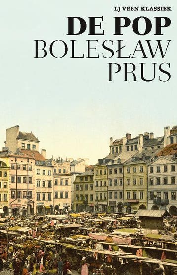 De pop / L.J. Veen klassiek - Boleslaw Prus 9789020414523, Verzenden, Gelezen, Boleslaw Prus