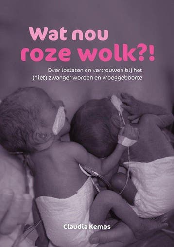 Wat nou roze wolk?! - Claudia Kemps 9789090373874, Verzenden, Gelezen, Claudia Kemps