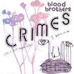 cd - Blood Brothers - Crimes, Verzenden, Zo goed als nieuw