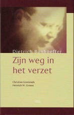 Chr. Gremmels, Dietrich Bonhoeffer zijn weg in het verzet, Tweede Wereldoorlog, Christian Gremmels, Nieuw, Ophalen of Verzenden