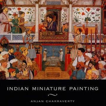 Indian Miniature Painting - Anjan Chakraverty 9788174363343, Verzenden, Zo goed als nieuw, Anjan Chakraverty