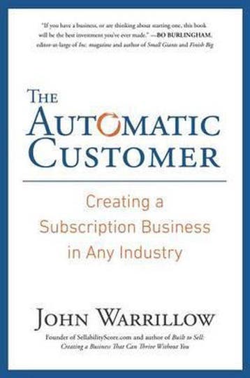 The Automatic Customer - John Warrillow 9781591847465, Verzenden, Zo goed als nieuw, John Warrillow