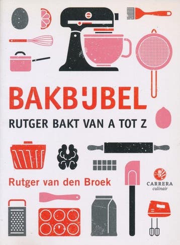Boek Bakbijbel - Rutger bakt van A tot Z 9789048832996, Verzenden, Zo goed als nieuw