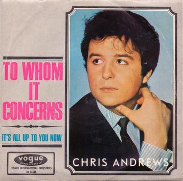vinyl single 7 inch - Chris Andrews - To Whom It Concerns, Cd's en Dvd's, Vinyl Singles, Verzenden, Zo goed als nieuw, 7 inch