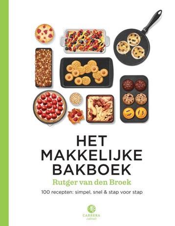 Het makkelijke bakboek - Rutger van den Broek 9789048842827, Boeken, Verzenden, Zo goed als nieuw, Rutger van den Broek