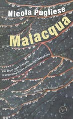 Malacqua 9789028232013 Nicola Pugliese, Verzenden, Zo goed als nieuw, Nicola Pugliese