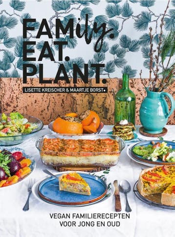 Family, eat, plant - Lisette Kreischer 9789021584485, Boeken, Verzenden, Zo goed als nieuw, Lisette Kreischer