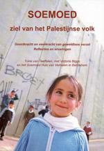 Soemoed ziel van het palestijnse volk 9789052638423, Boeken, Verzenden, Zo goed als nieuw, Toine van Teeffelen