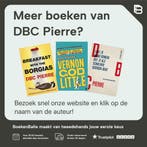 Licht uit in Wonderland 9789057594212 DBC Pierre, Verzenden, Zo goed als nieuw, DBC Pierre