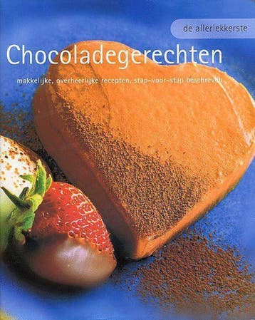 ALLERLEKKERSTE CHOCOLADEGERECHTEN - Paulina de Nijs, Boeken, Kookboeken, Verzenden, Gelezen, Paulina de Nijs