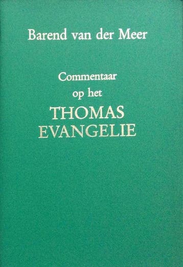 Commentaar Op Het Thomas Evangelie - van der Meer, Verzenden, Gelezen