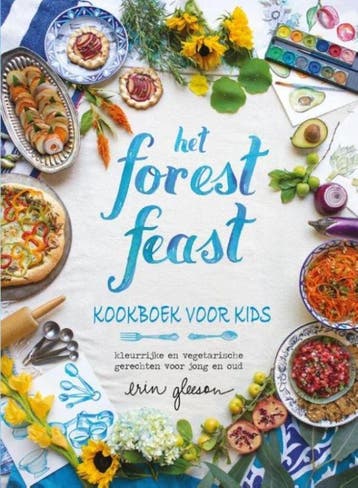 Het Forest feast kookboek voor kids - Erin Gleeson, Verzenden, Zo goed als nieuw, Erin Gleeson