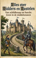 9789465483078 Alles over Ridders en Kastelen, Boeken, Verzenden, Nieuw, Andries B.V.