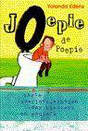 Joepie de Poepie - Yolanda Edens 9789000031832, Verzenden, Gelezen, Yolanda Edens