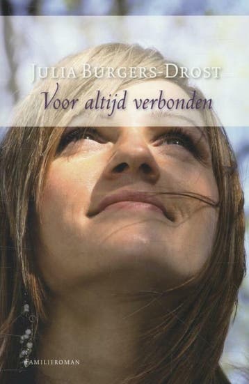 Voor altijd verbonden - Julia Burgers-Drost 9789020531183, Verzenden, Gelezen, Julia Burgers-Drost