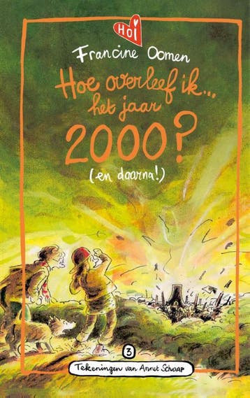 Hoe Overleef Ik Het Jaar 2000? (En Daarna!) | Francine Oomen, Ophalen of Verzenden, Nieuw, Francine Oomen