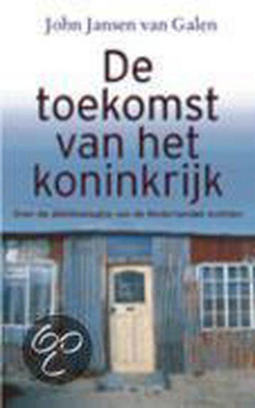 Toekomst Van Het Koninkrijk - van Galen, Verzenden, Gelezen