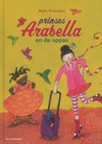 Prinses Arabella en de oppas 9789058387493 Mylo Freeman, Verzenden, Gelezen, Mylo Freeman