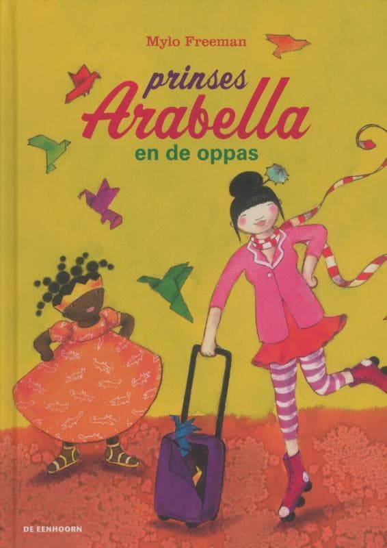 Prinses Arabella en de oppas - Mylo Freeman 9789058387493, Boeken, Kinderboeken | Kleuters, Gelezen, Verzenden