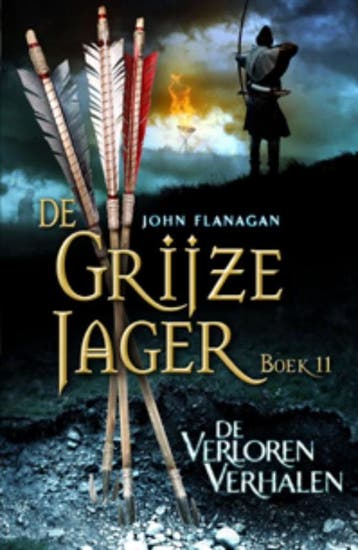 De verloren verhalen / De Grijze Jager / 11 - John Flanagan, Verzenden, Gelezen, John Flanagan