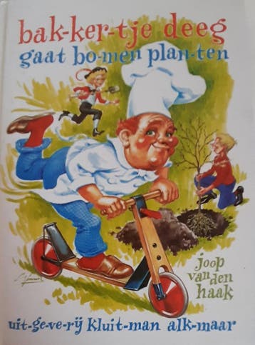 BAKKERTJE DEEG. GAAT BOMEN PLANTEN - Haak 9789020690583, Boeken, Verzenden, Gelezen, Haak