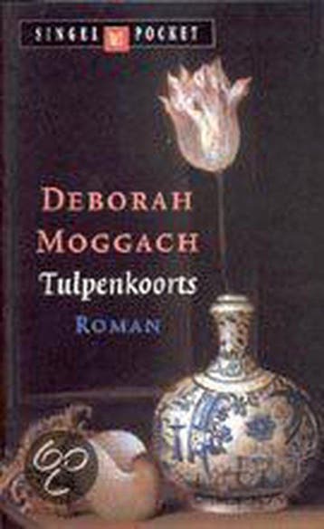 Tulpenkoorts / Singel pockets - D. Moggach 9789041331052, Verzenden, Zo goed als nieuw, D. Moggach