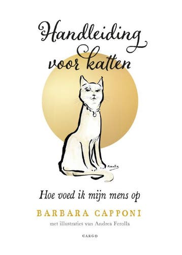 Handleiding voor katten - Barbara Capponi 9789403128290, Boeken, Verzenden, Zo goed als nieuw, Barbara Capponi
