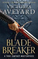Realm Breaker- Blade Breaker 9781409193999 Victoria Aveyard, Verzenden, Zo goed als nieuw, Victoria Aveyard