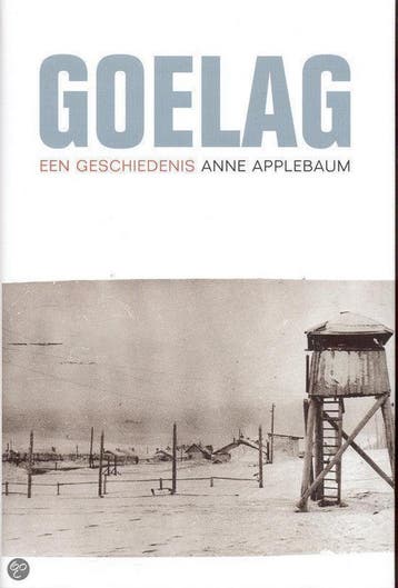 Goelag - Anne Applebaum 9789026318146, Verzenden, Gelezen, Anne Applebaum