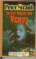 IN HET TEKEN VAN VENUS 9789024517367 Peter Straub, Boeken, Verzenden, Gelezen, Peter Straub