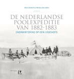 De Nederlandse poolexpeditie 1882-1883 9789050114318, Boeken, Verzenden, Zo goed als nieuw, Kees Dekker