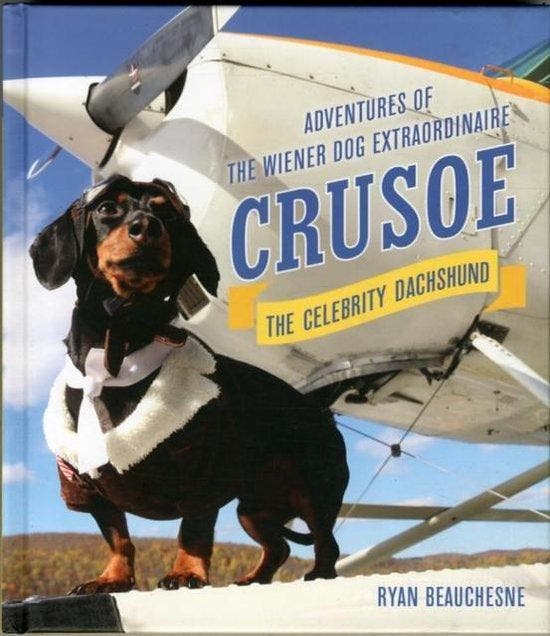 Crusoe, the Celebrity Dachshund 9781250074393, Boeken, Taal | Engels, Zo goed als nieuw, Verzenden