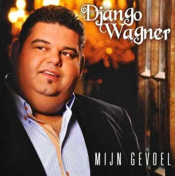 Django Wagner - Mijn Gevoel - CD, Verzenden, Nieuw in verpakking