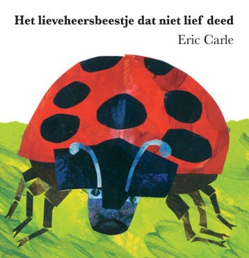 Het lieveheersbeestje dat niet lief deed /, Boeken, Kinderboeken | Kleuters, Verzenden, Zo goed als nieuw, Eric Carle