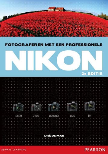 Fotograferen Met Een Professionele Nikon | Dre Man | Nieuw, Ophalen of Verzenden, Nieuw, Dre Man