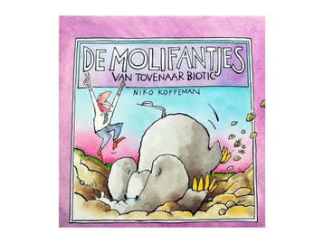 De molifantjes van tovenaar Biotic - N. Koffeman, Verzenden, Gelezen, N. Koffeman