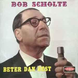 LP gebruikt - Bob Scholte - Beter Dan Best, Cd's en Dvd's, Vinyl | Nederlandstalig, Verzenden, Zo goed als nieuw, Overige formaten
