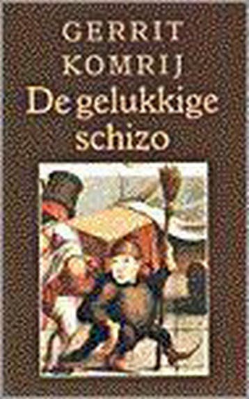 De gelukkige schizo / Grote ABC / nr. 529 - Gerrit Komrij, Boeken, Literatuur, Verzenden, Gelezen, Gerrit Komrij