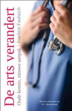 De arts verandert 9789020201628 Joachim Faulstich, Verzenden, Gelezen, Joachim Faulstich