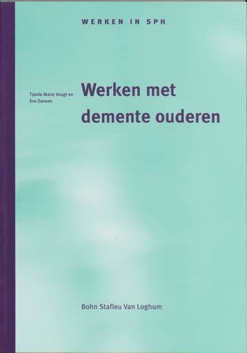 Dementerende ouderen / Werken in SPH - T. Voogt, Verzenden, Gelezen, T. Voogt