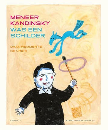 Meneer Kandinsky was een schilder / Kunstprentenboeken van, Boeken, Verzenden, Zo goed als nieuw, Daan Remmerts de Vries