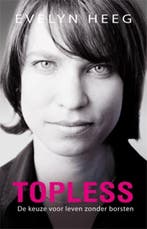 Topless 9789089751232 Evelyn Heeg, Verzenden, Gelezen, Evelyn Heeg