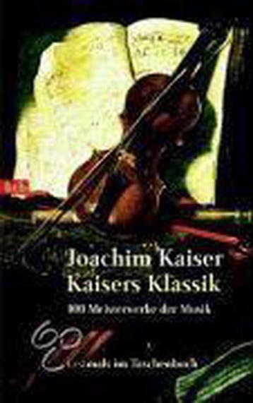 Kaisers Klassik - Joachim Kaiser 9783442727667, Verzenden, Gelezen, Joachim Kaiser