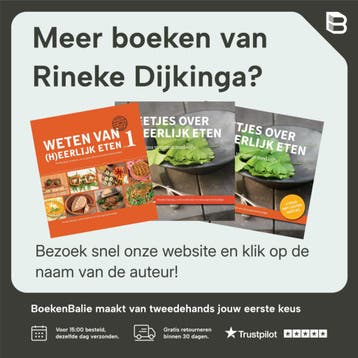 Weten van (h)eerlijk eten 2 Voeding: ons vergeten medicijn, Verzenden, Gelezen, Rineke Dijkinga