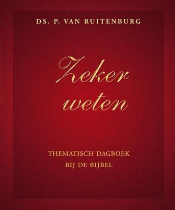 Ruitenburg, Ds. P. van-Zeker weten, Verzenden, Gelezen