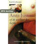 Anti-Justine / Martin Ros Bibliotheek / 3 9789068015676, Boeken, Verzenden, Gelezen, R. de la Bretonne